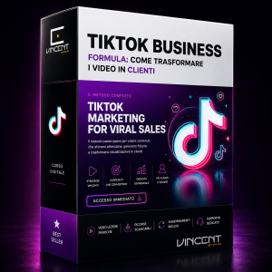 TikTok Business Formula: Come Trasformare i Video in Clienti