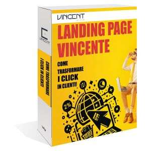 Landing Page Vincente – Come trasformare click in clienti